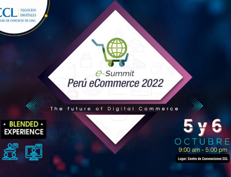 e-Summit_PERU-ECOMMERCE-2022-Banner-Blog-E-Summit