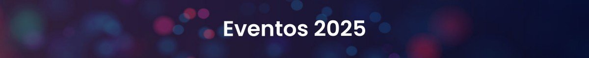 Eventos_e-Summit-2025